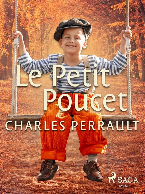 Title details for Le Petit Poucet by Charles Perrault - Wait list
